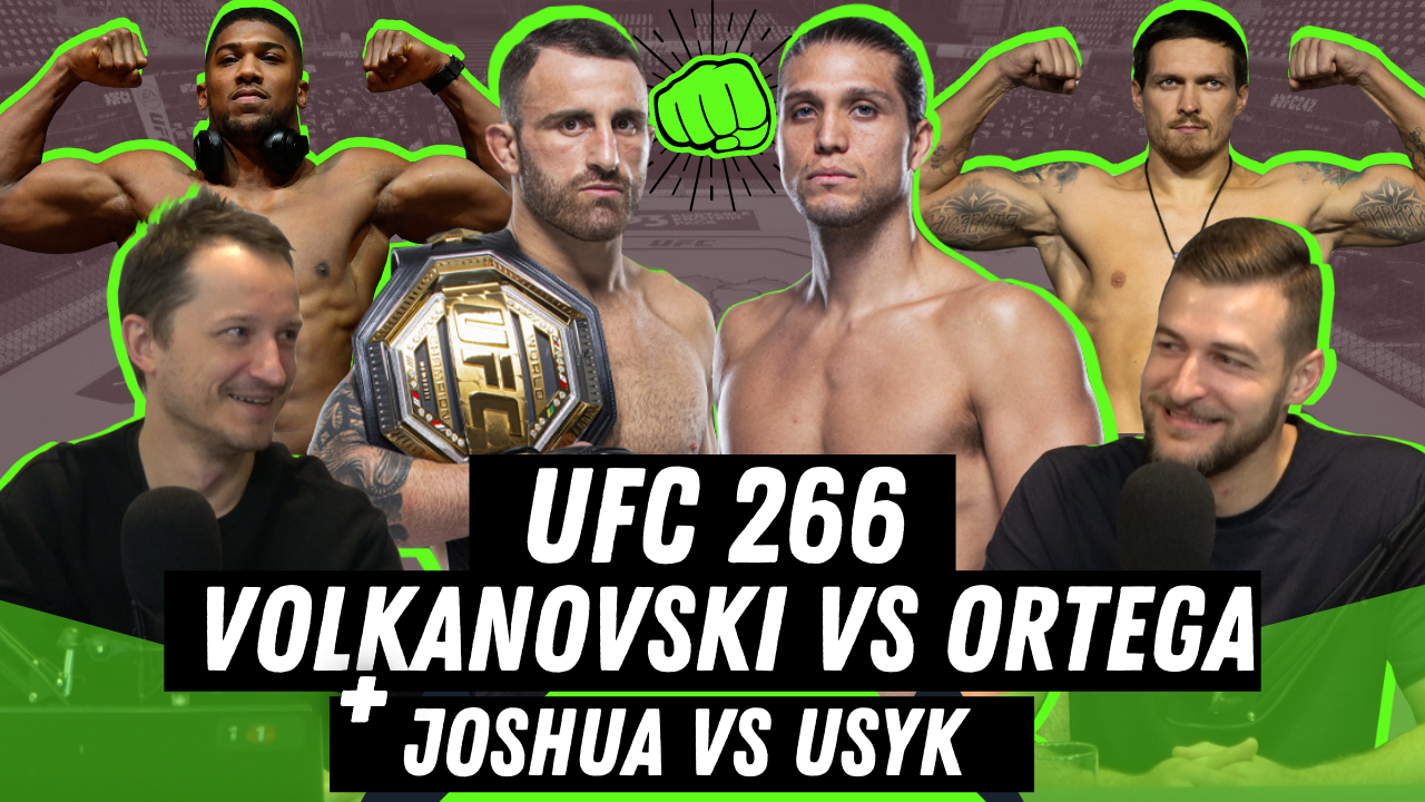 UFC 266: Volkanovski vs Ortega + Joshua vs Usyk | Podkāsts ”NoKAUTS”