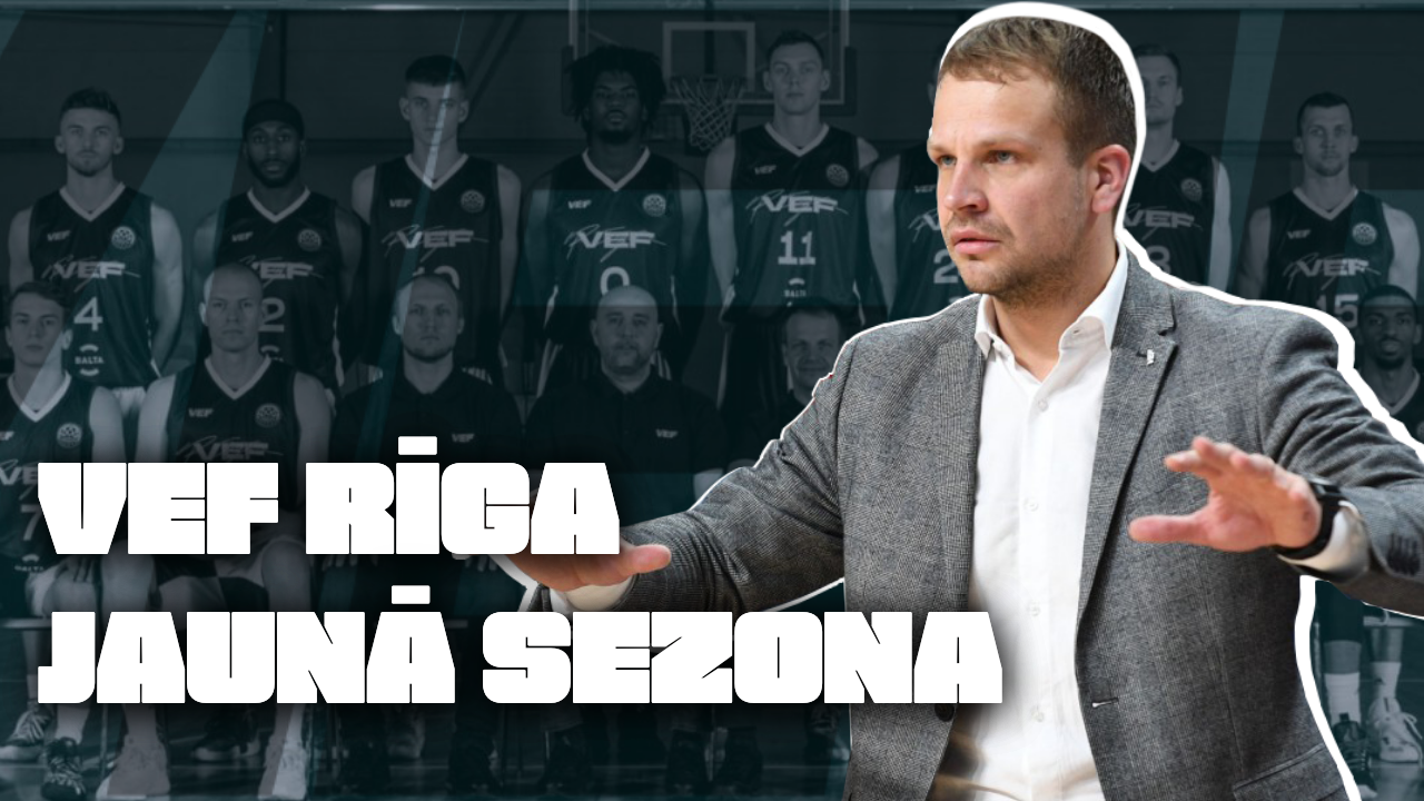 Ģenerālis ar Jāni Gailīti | VEF Rīga Jaunā Sezona