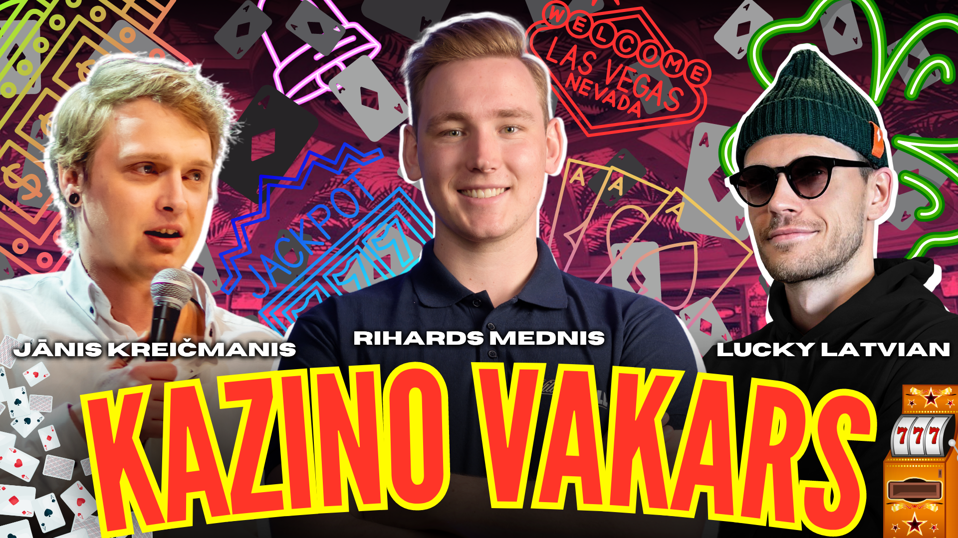William Hill KAZINO VAKARS | Rihards Mednis, Jānis Kreičmanis un Lucky Latvian