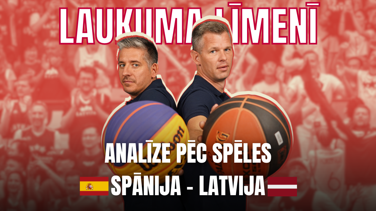 LAUKUMA LĪMENĪ | Analīze pēc Latvijas-Spānijas spēles ar Jāni Celmiņu un Kristapu Valteru